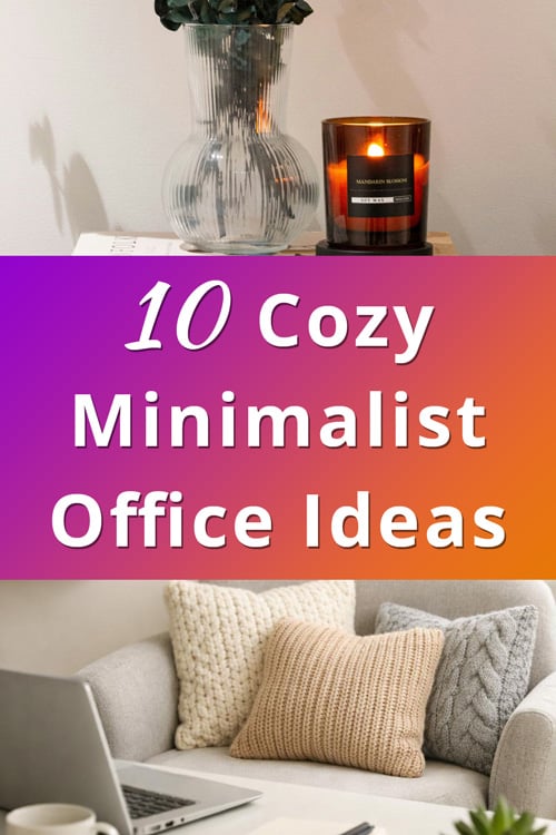 Cozy Minimalist Office Decor Ideas