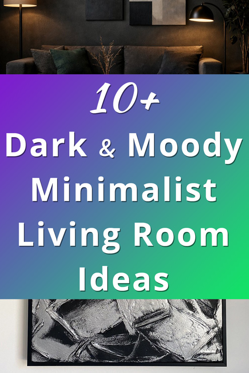 Dark Moody Minimalist Living Room Decor Ideas