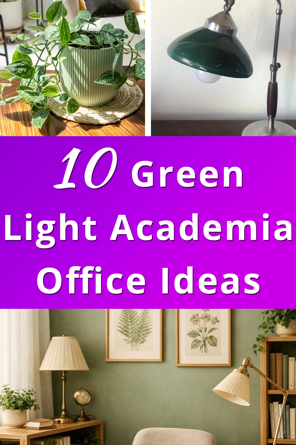 Light Academia Office Green Decor Ideas pin 1
