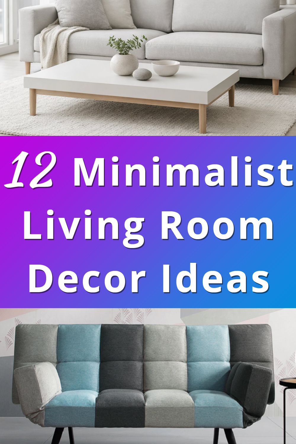 12 Minimalist Living Room Decor Ideas & Inspiration for a Modern ...
