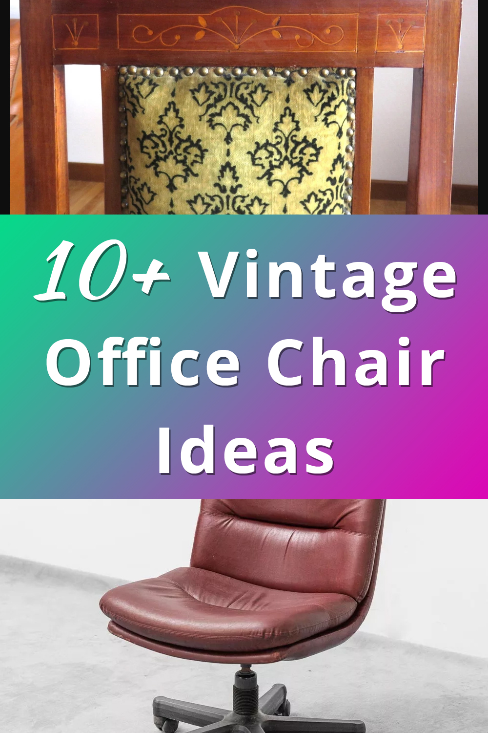Vintage Office Chair Ideas pin 1