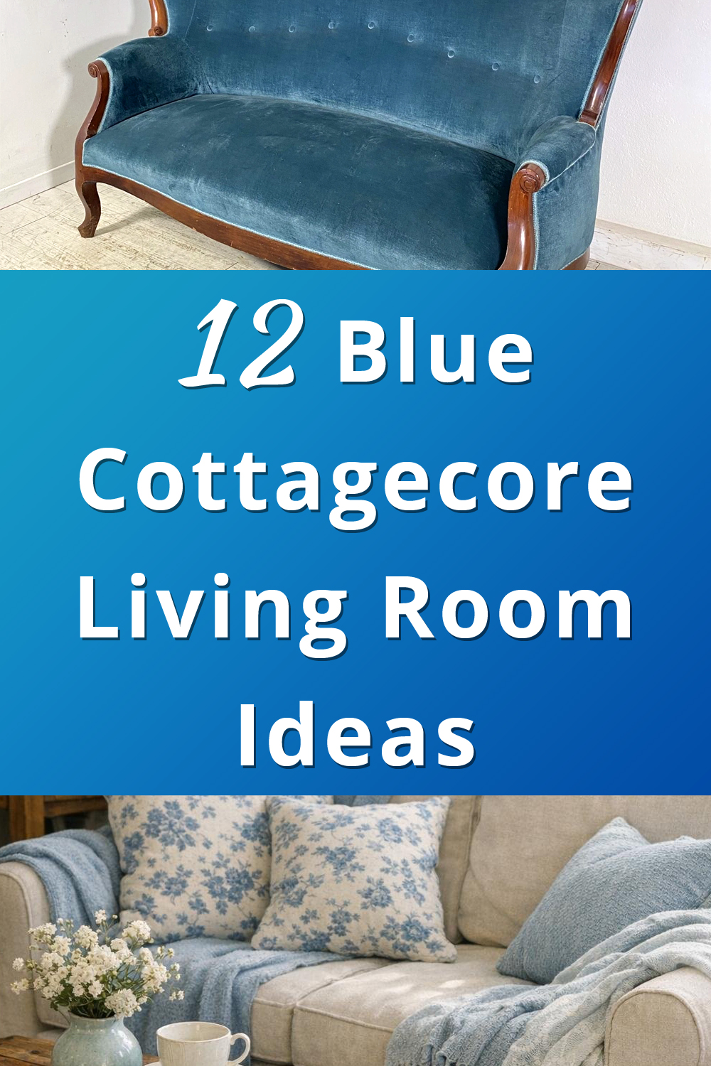 Blue Cottagecore Living Room Decor Ideas pin 1