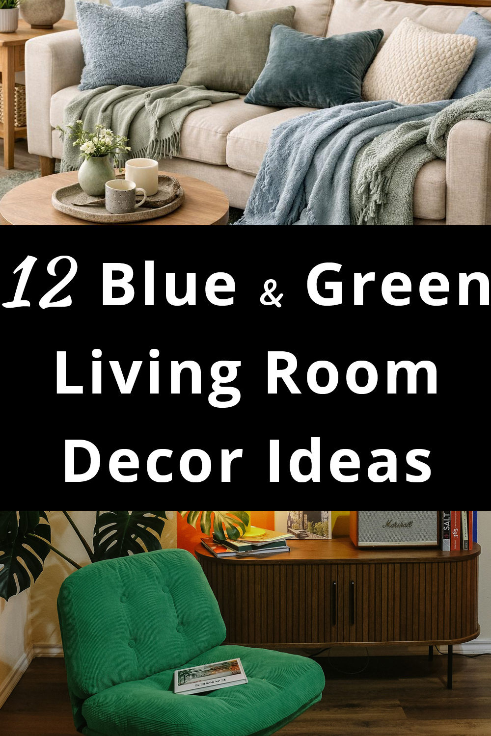 Blue and Green Living Room Decor Ideas pin 1