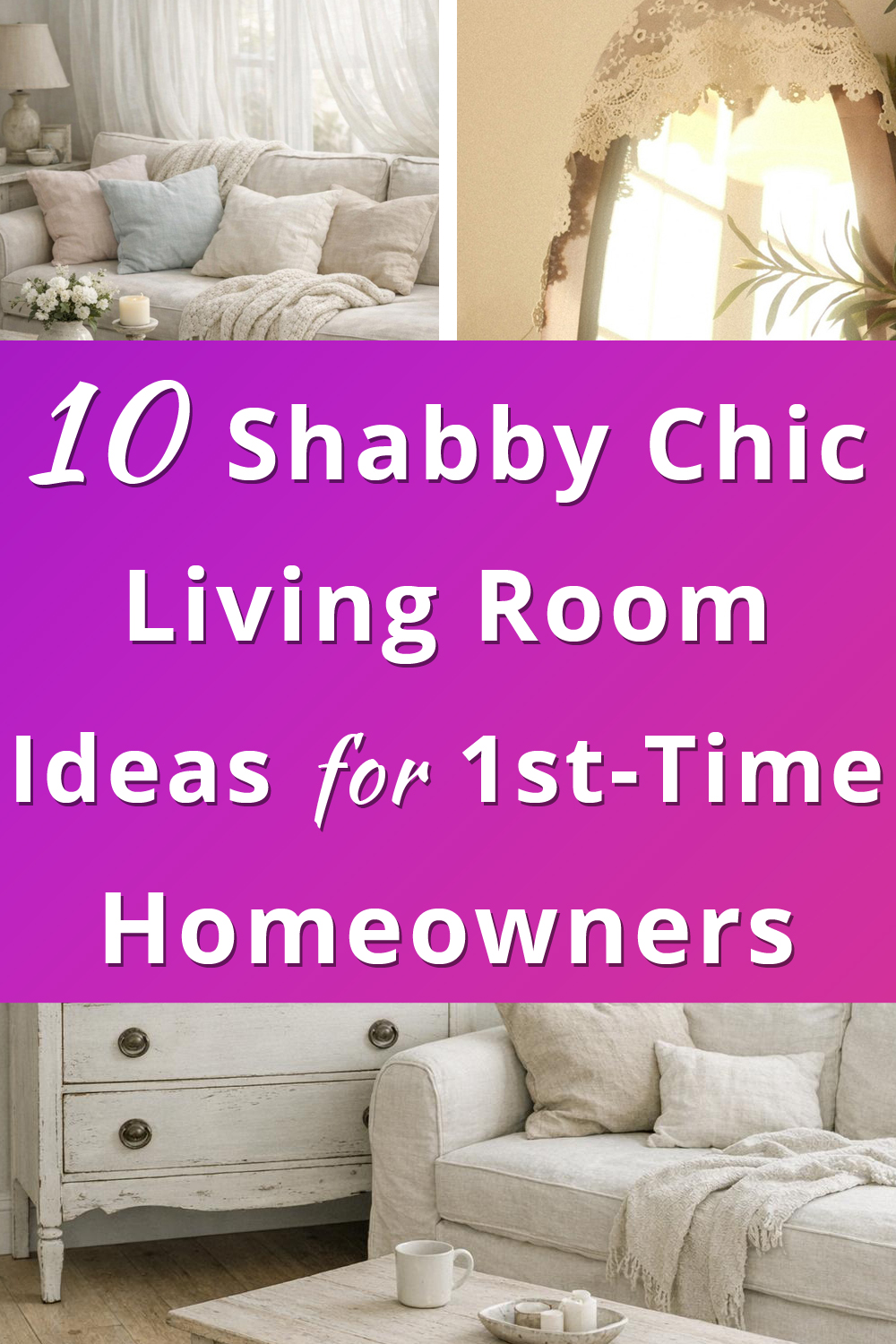 Budget Shabby Chic Living Room Ideas First Time Homeowners pin 1