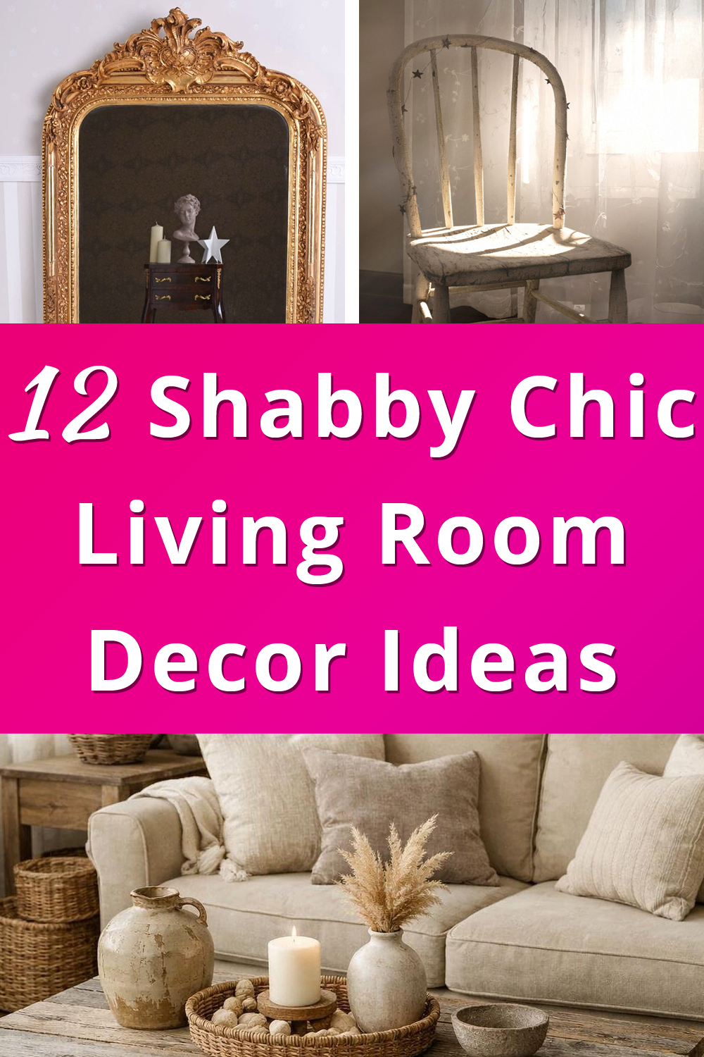 Shabby Chic Living Room Decor Ideas pin 1