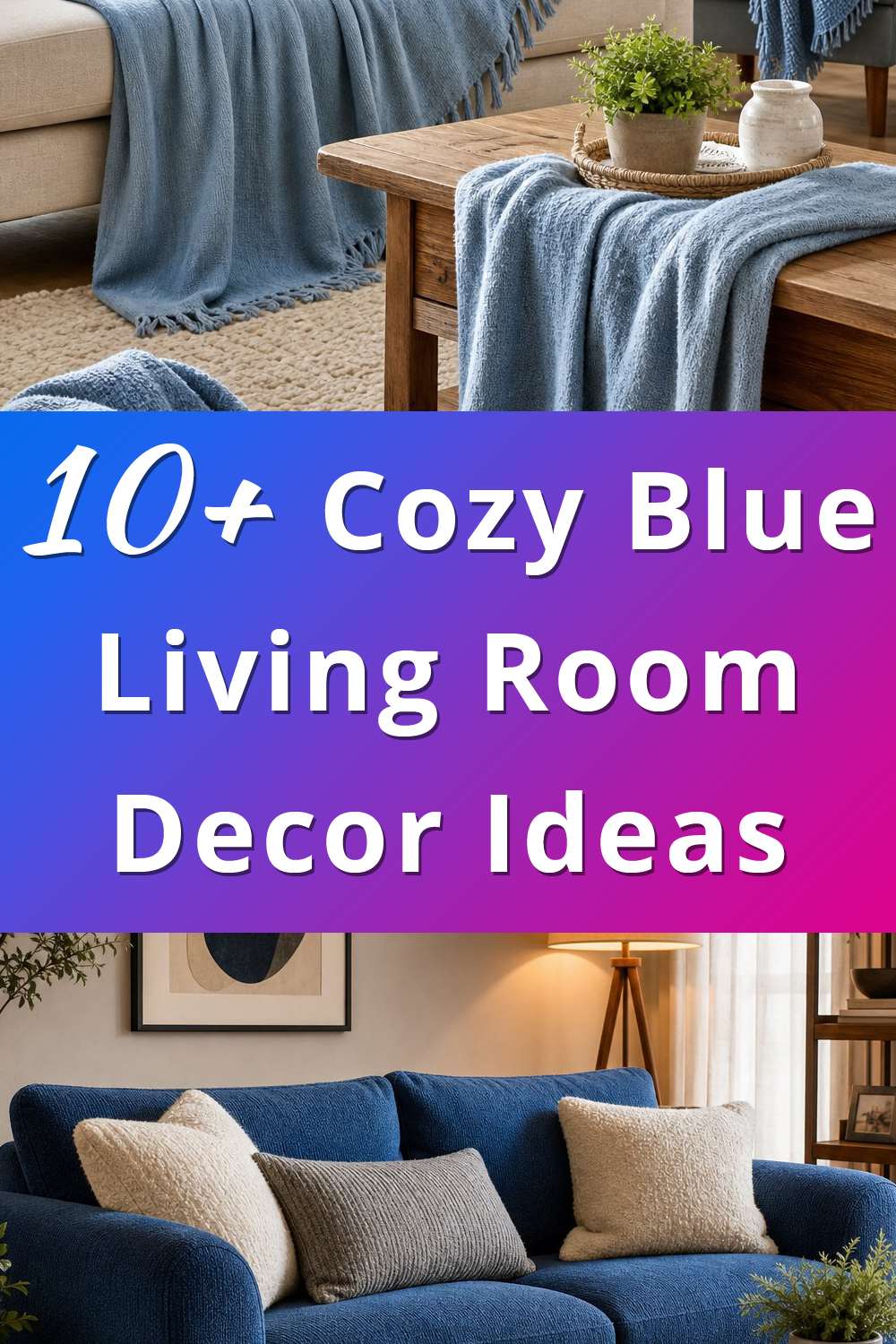 Cozy Blue Living Room Decor Ideas pin 1