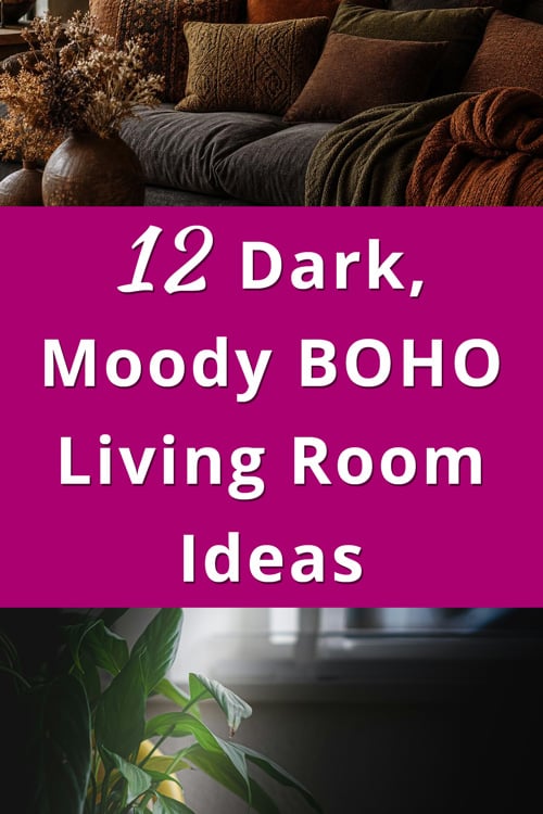 Dark Moody BOHO Living Room Decor Ideas