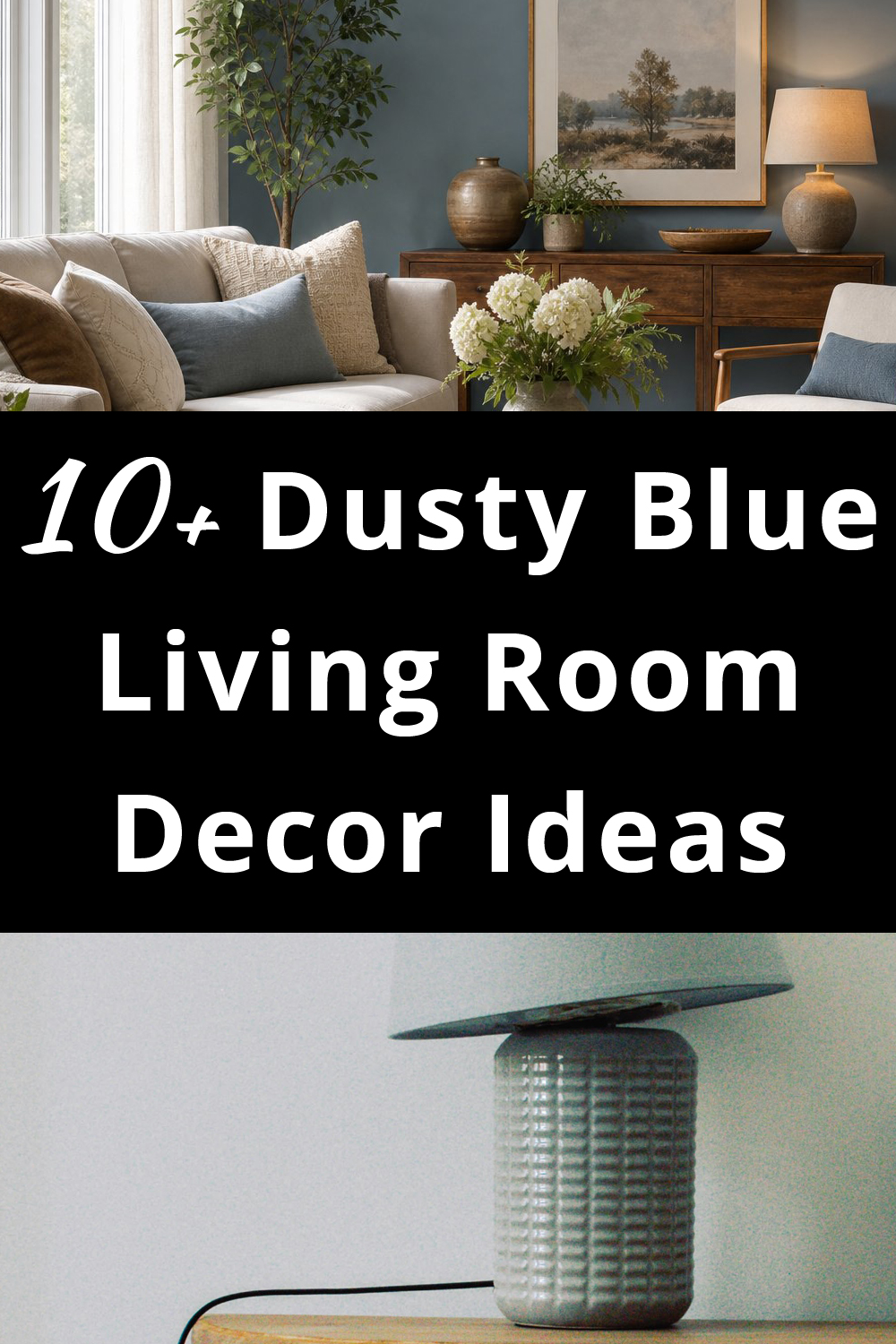 Dusty Blue Living Room Decor Ideas pin 1