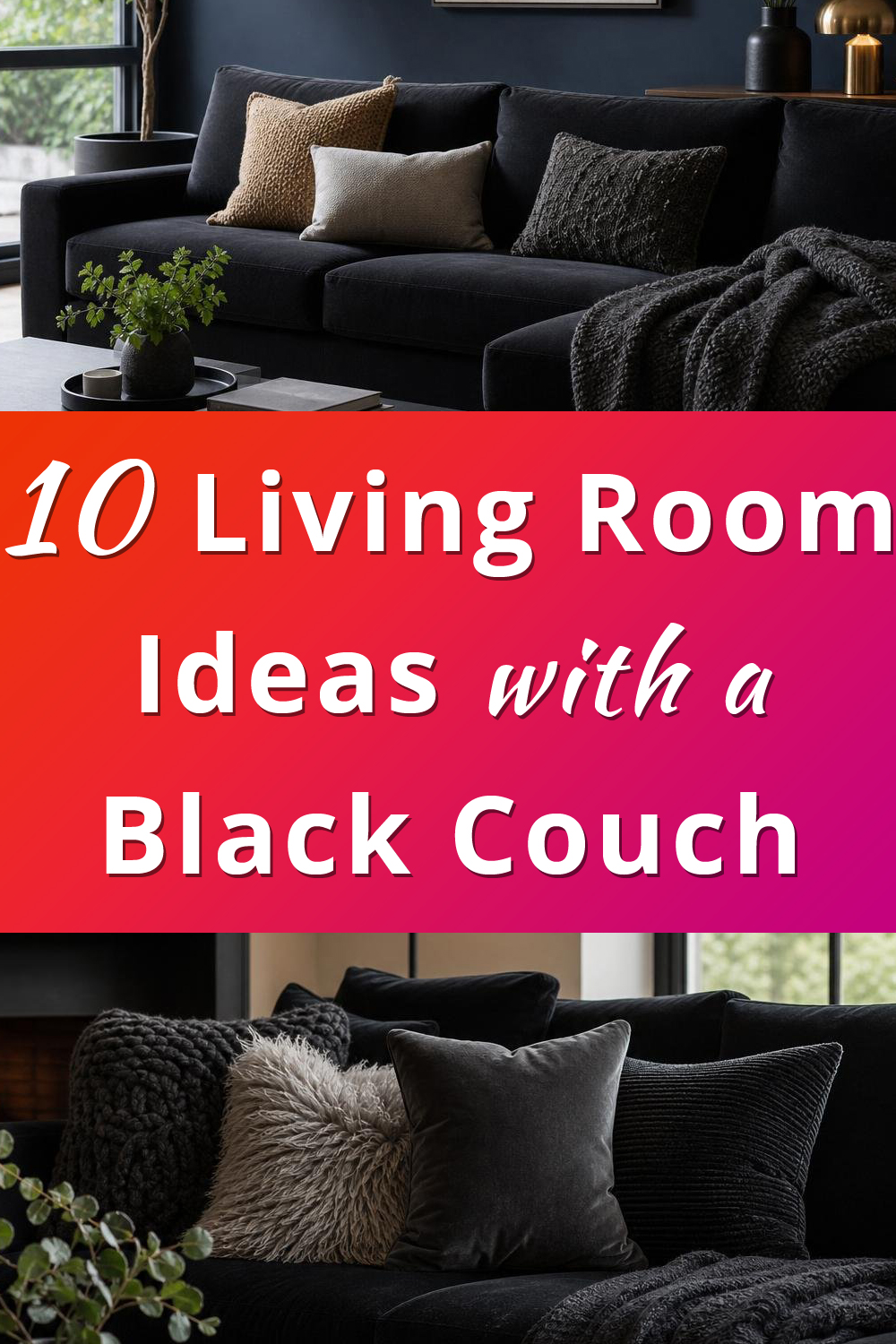 10 Living Room Decor Ideas with a Black Couch for Anyone Who Treats ...