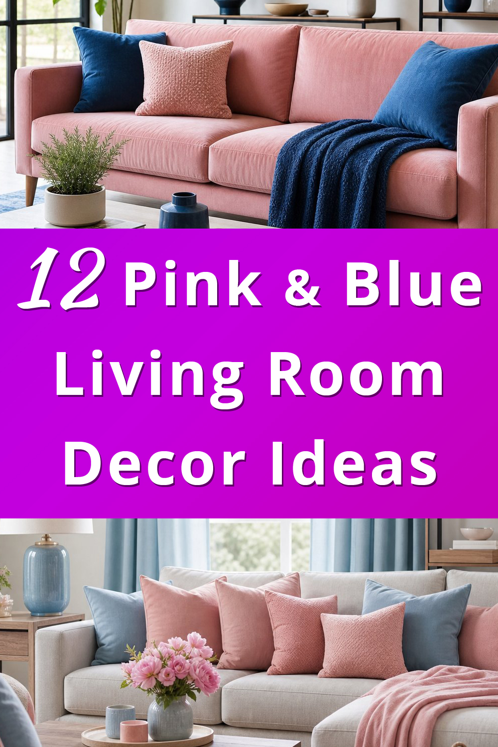 Pink and Blue Living Room Decor Ideas pin 1