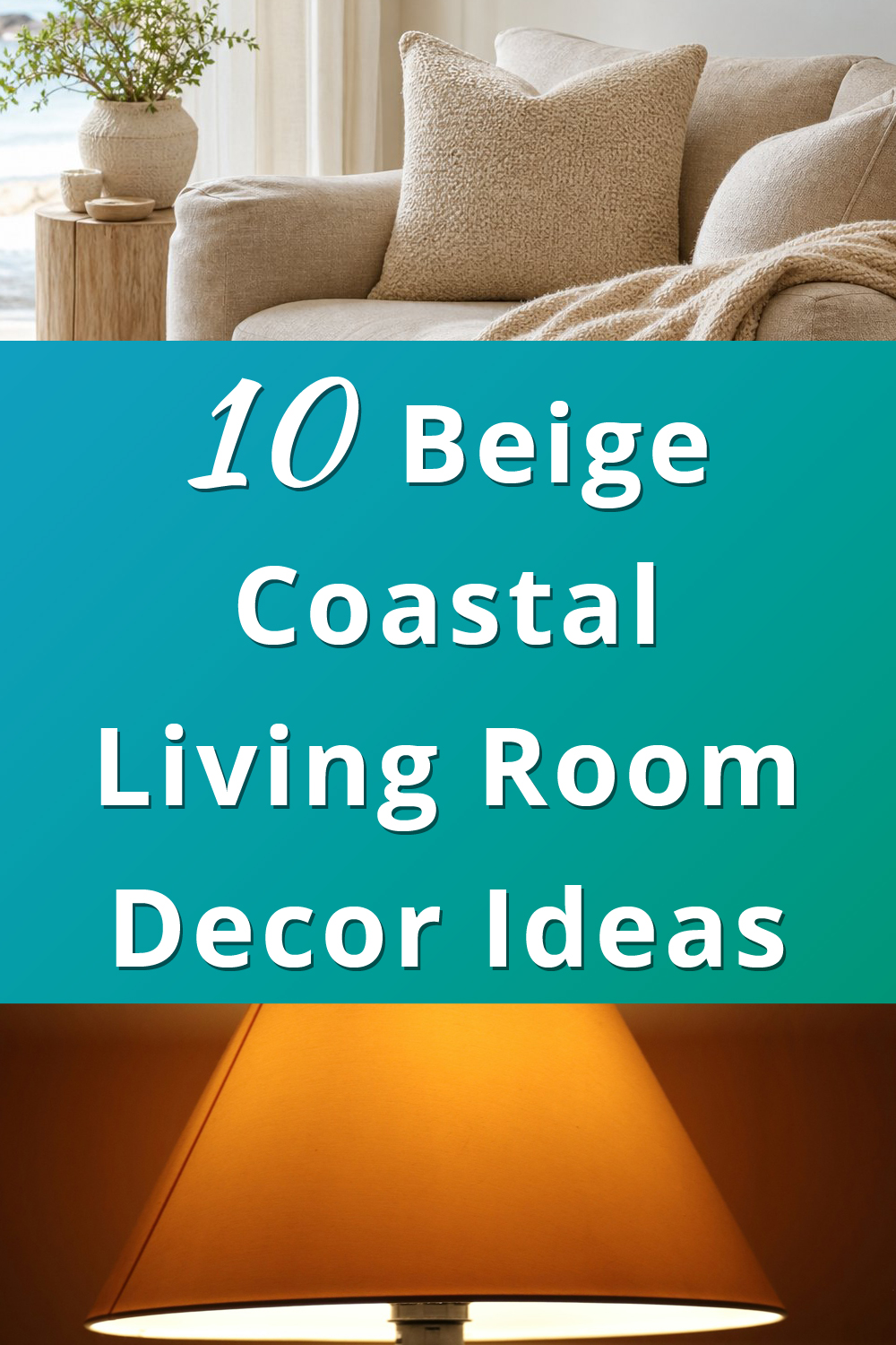 Beige Coastal Living Room Decor Ideas pin 1
