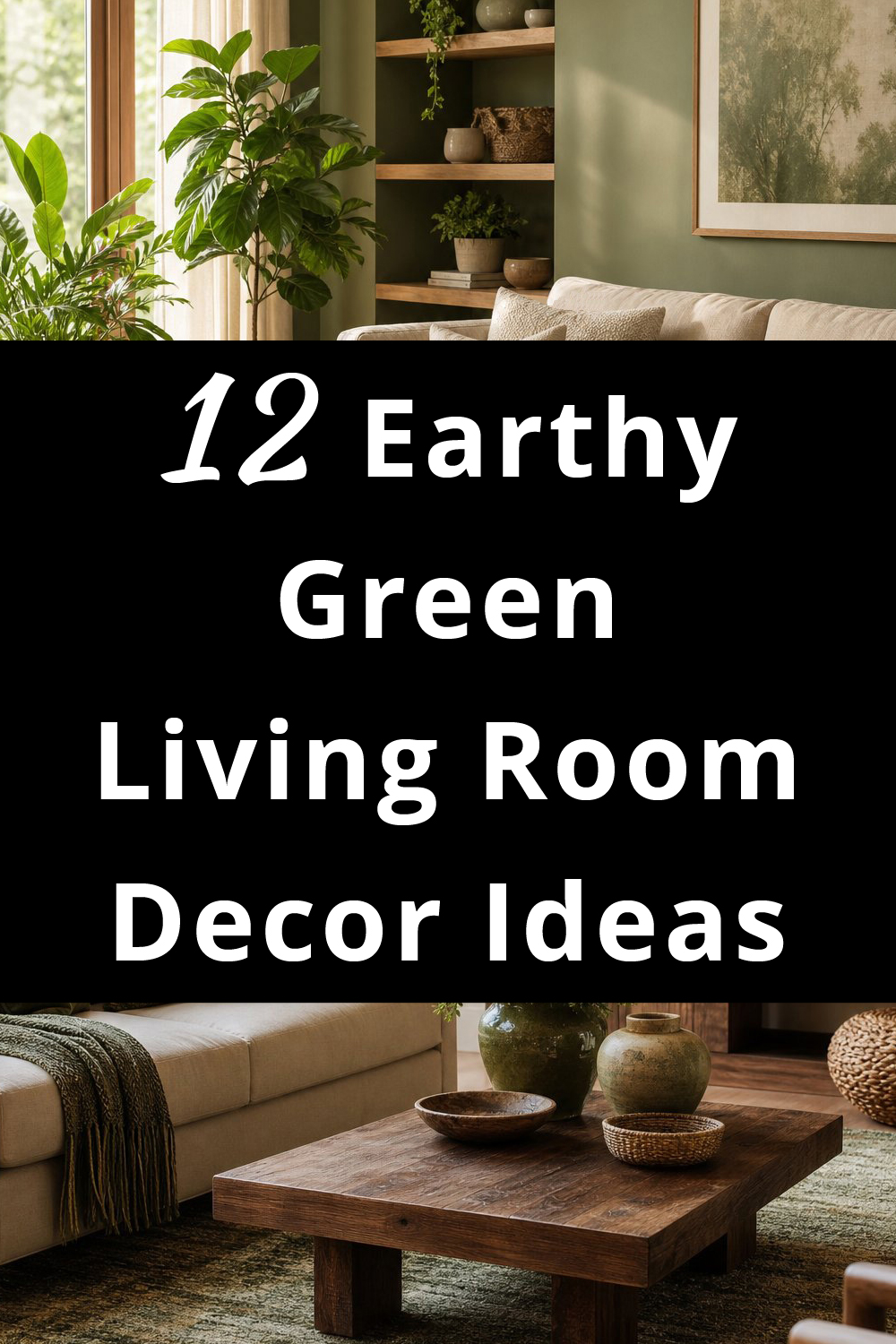 Earthy Green Living Room Decor Ideas pin 1