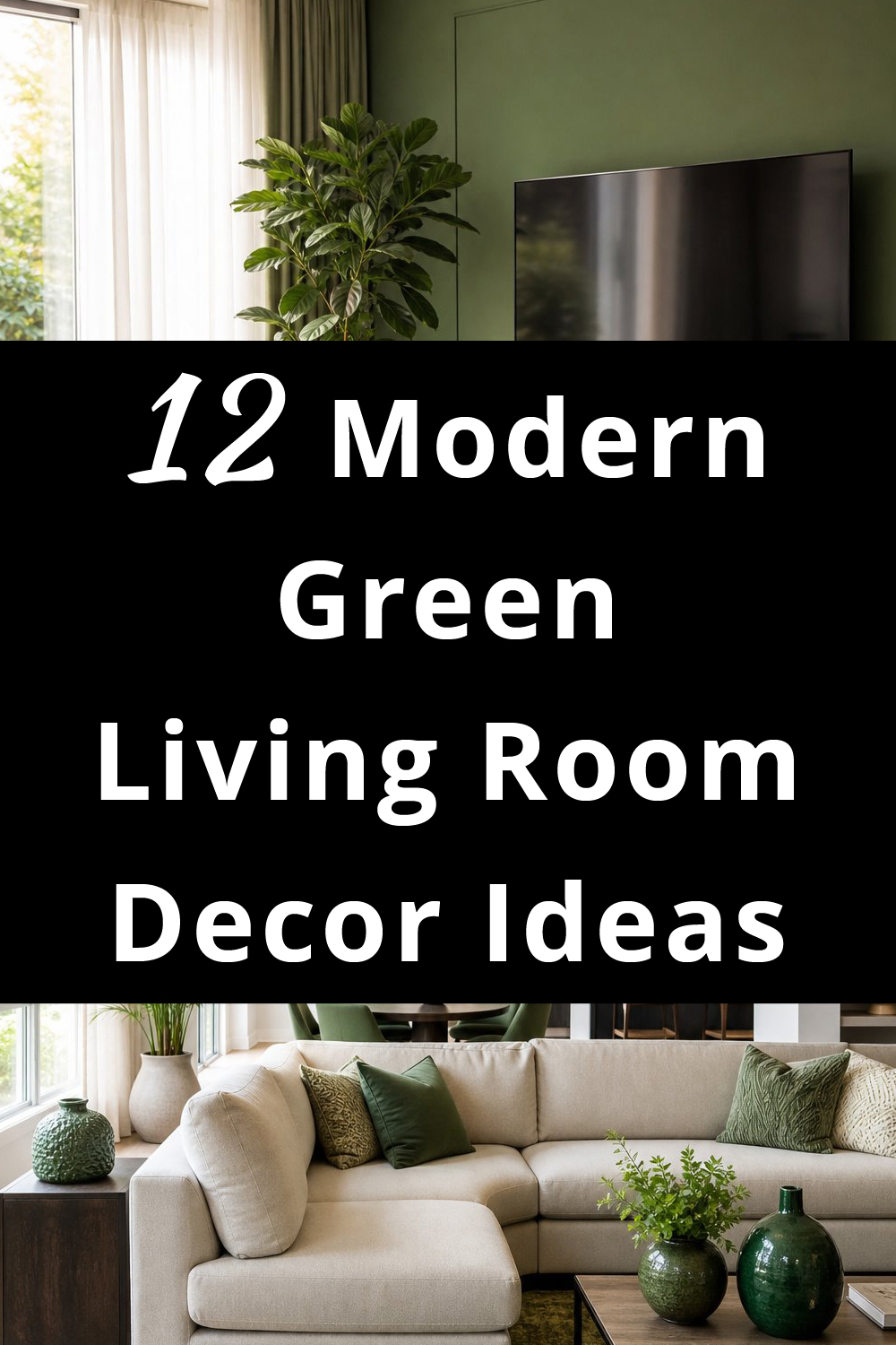 Modern Green Living Room Decor Ideas pin 1