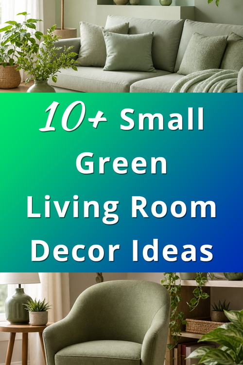 Small Green Living Room Decor Ideas