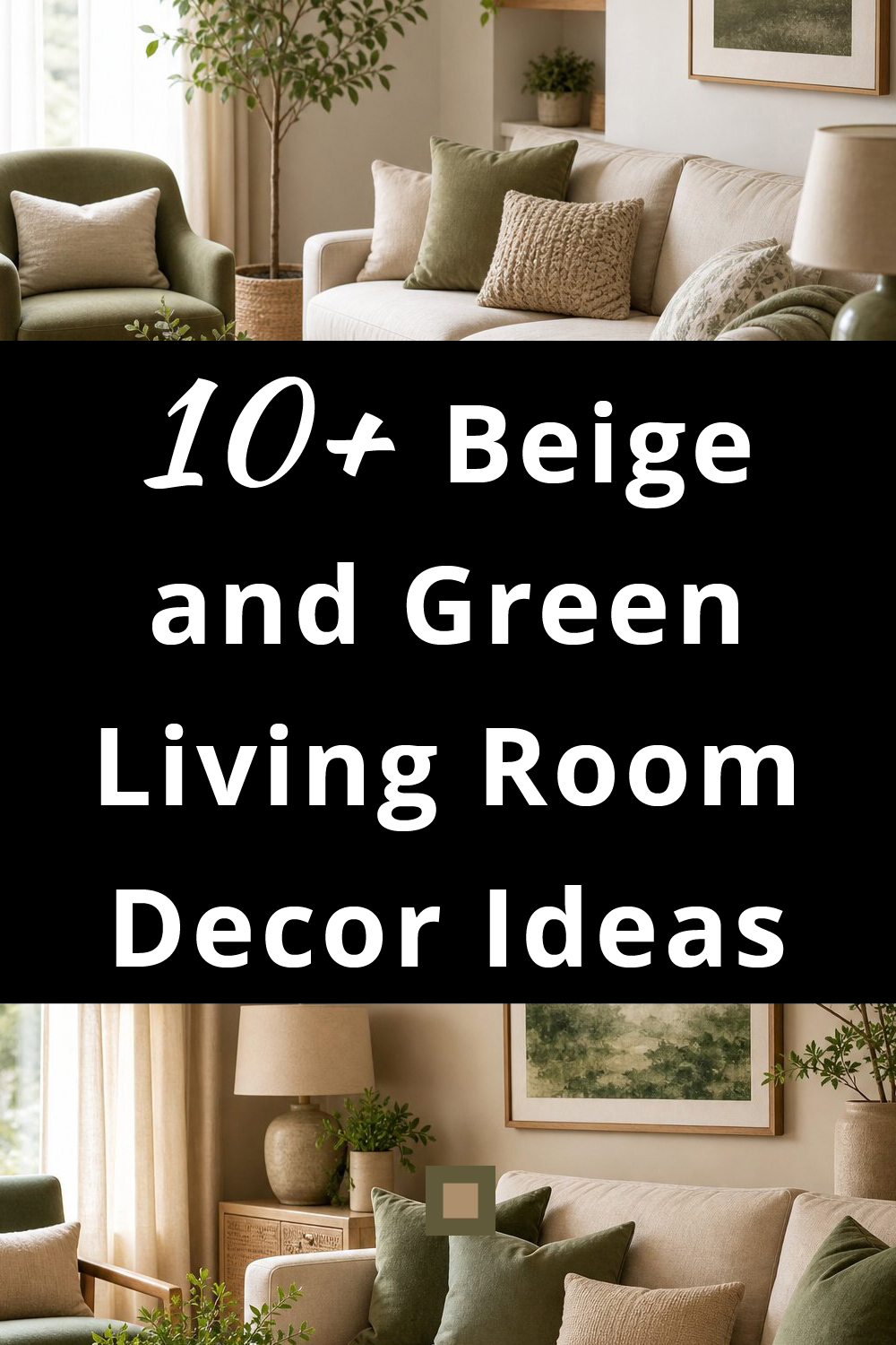 Beige and Green Living Room Decor Ideas pin 1