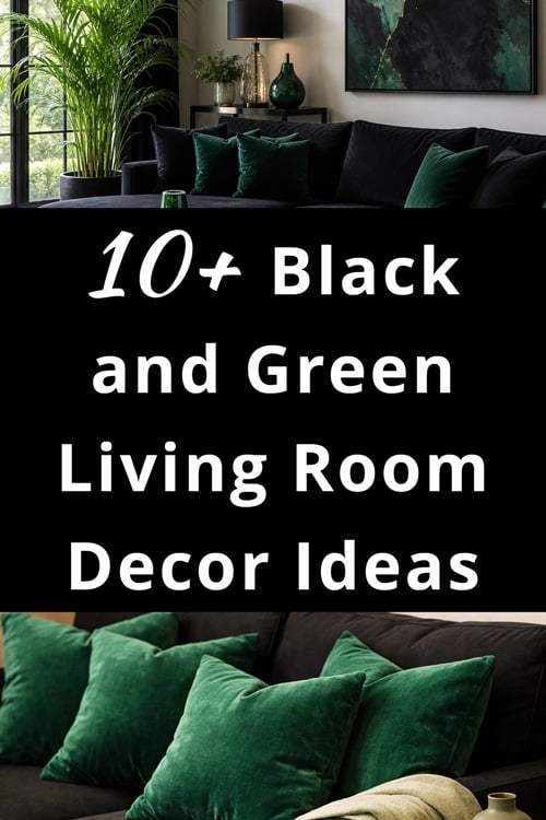 Black and Green Living Room Decor Ideas