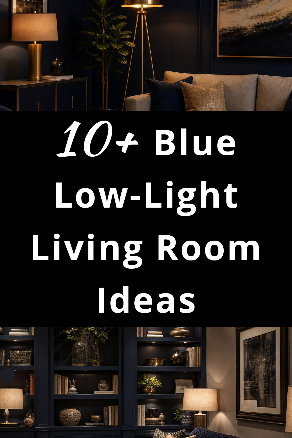 Blue Living Room Decor Ideas No Natural Light pin 1
