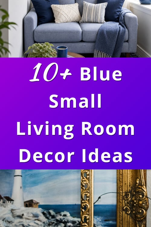 Blue Living Room Decor Ideas for Small Spaces