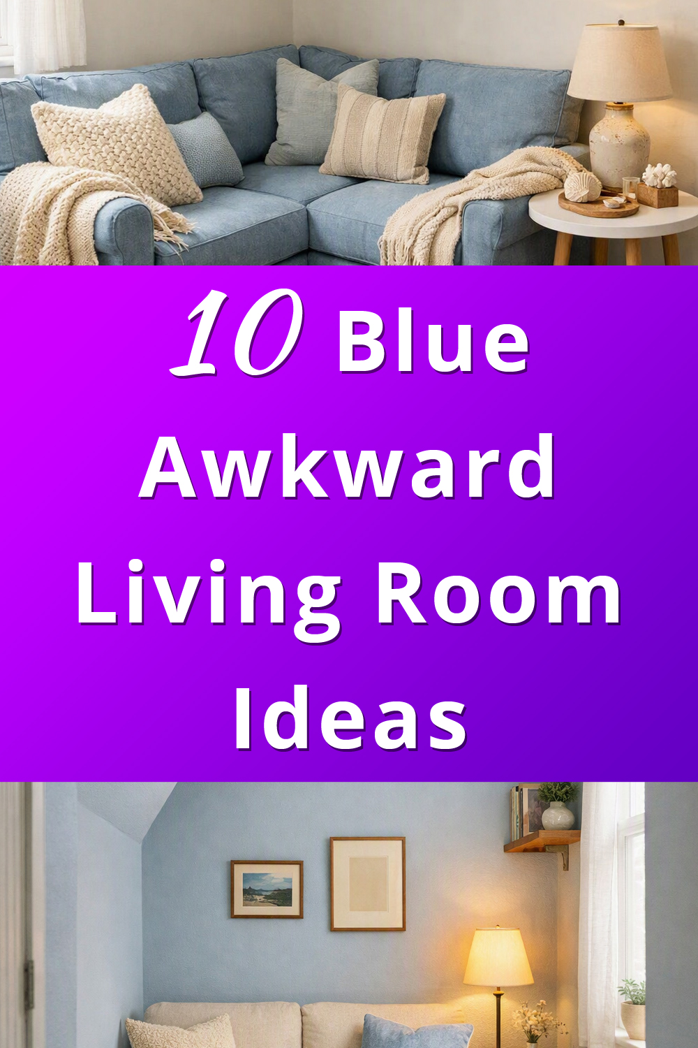 Blue Living Room Ideas for Awkward Layouts pin 1