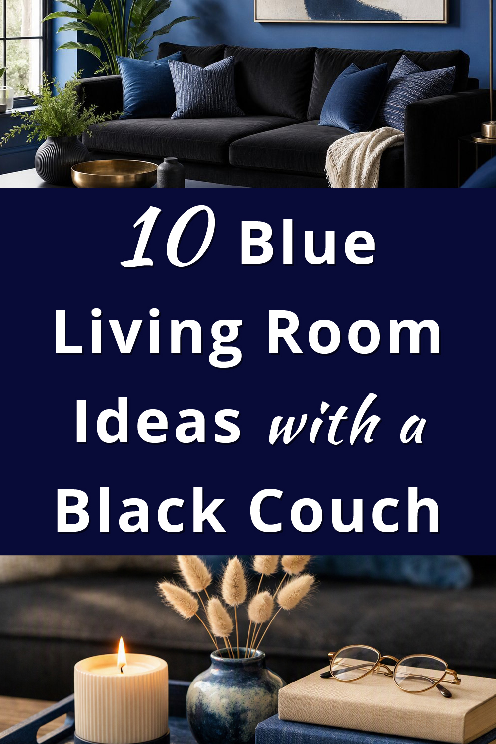 Blue Living Room Ideas with a Black Couch p 1