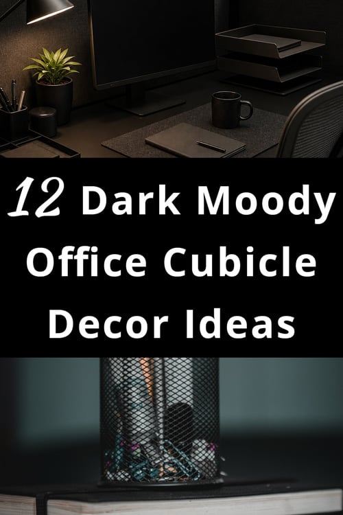 Dark Moody Office Cubicle Decor Ideas