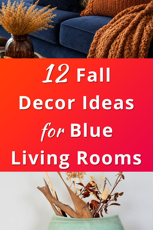 Fall Decor Ideas for Blue Living Room
