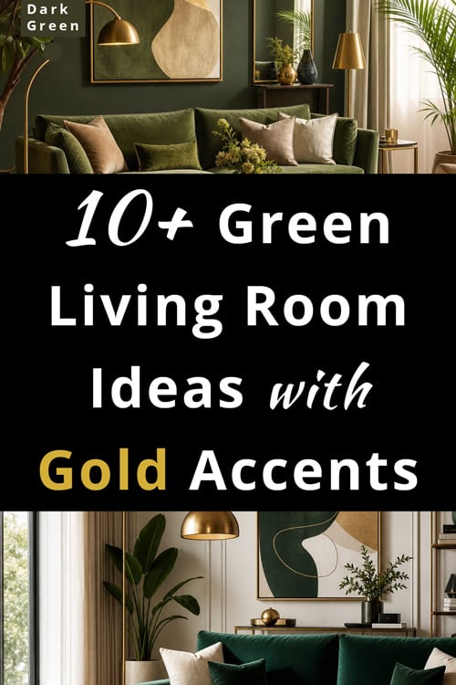 Green Living Room Ideas with Gold Accents