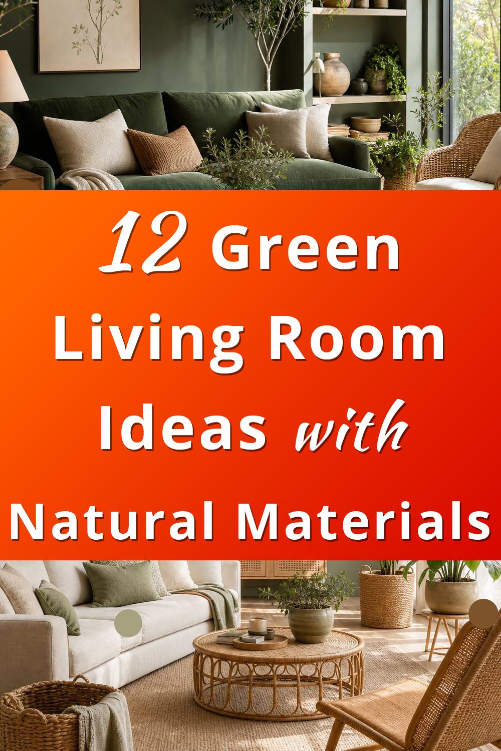 Green Living Room Ideas with Natural Materials p1