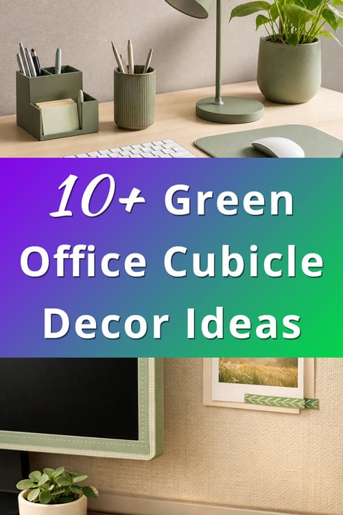 Green Office Cubicle Decor Ideas