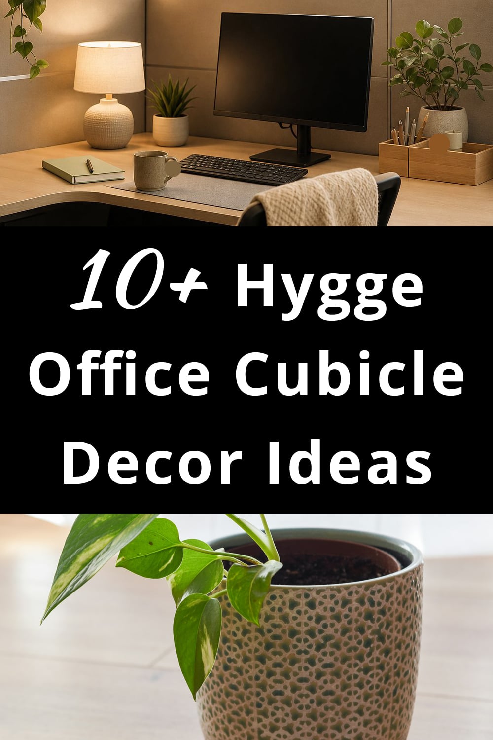 Hygge Office Cubicle Decor Ideas p1