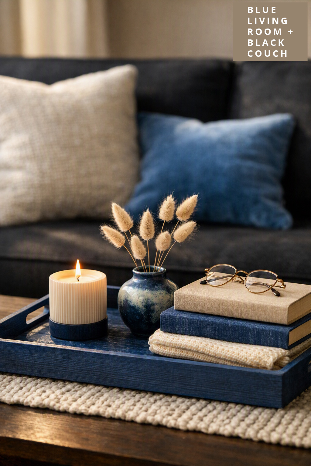 Living Room Decor Idea 9 Indigo Blue Coffee Table Styling Black Couch