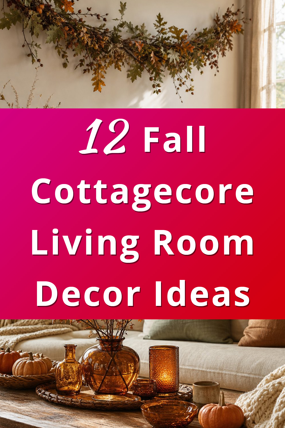 Fall Decor Ideas Cottagecore Living Room pin 1