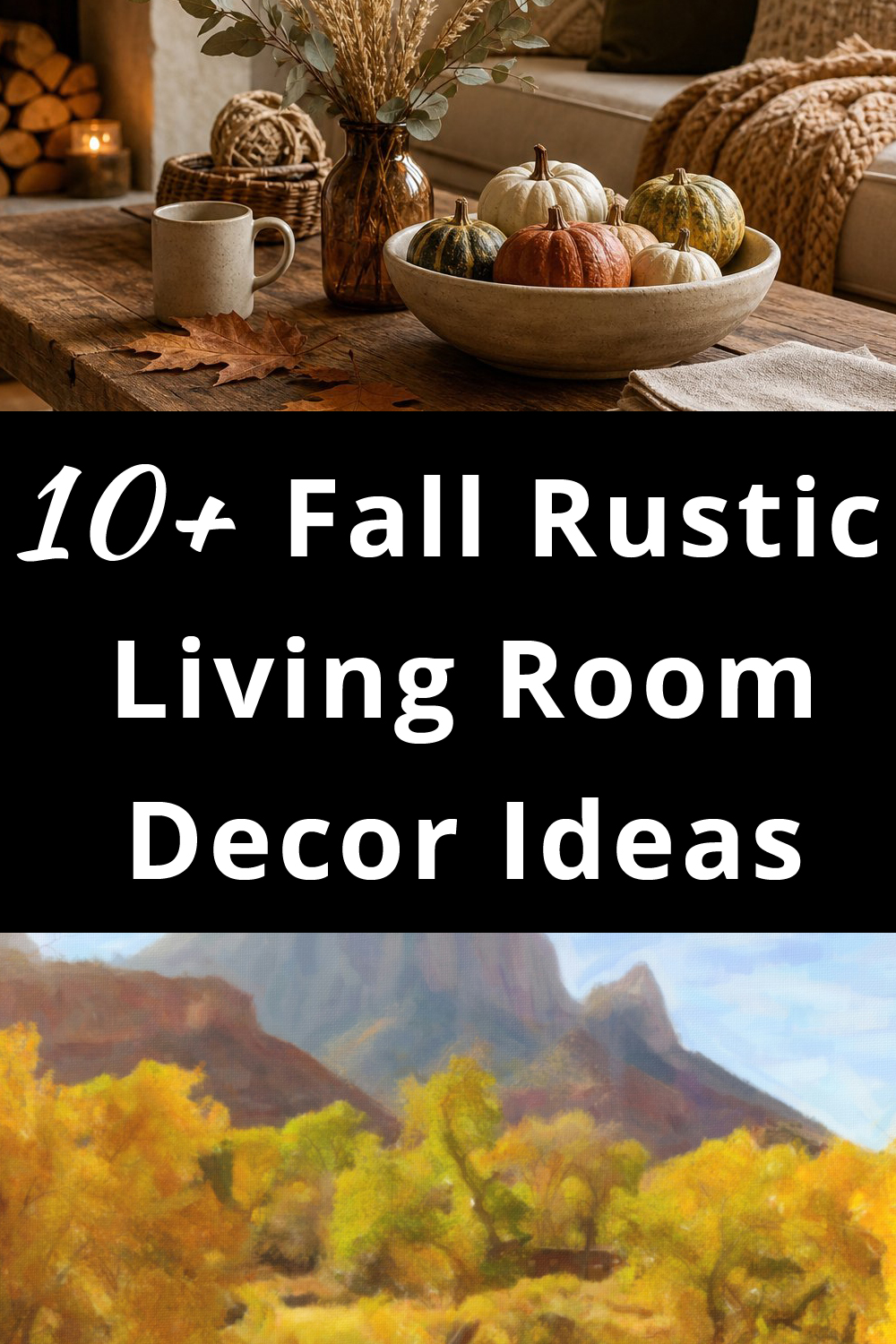 Fall Rustic Living Room Decor Ideas p1